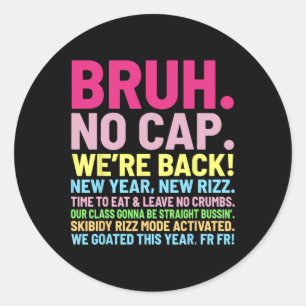 First Day Of School Shirt Teachers Boys Gen A Slan Classic Round Sticker