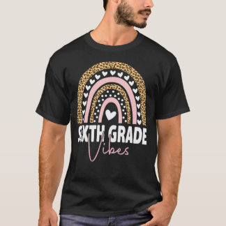 First Day Of School Sixth Grade Vibes Team Rainbow T-Shirt