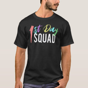 First Day Of School Squad Design For Teachers And T-Shirt