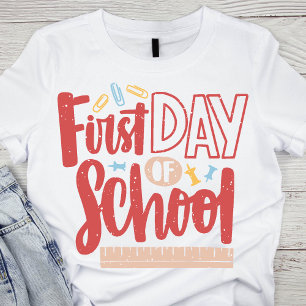 First Day of School T-Shirt