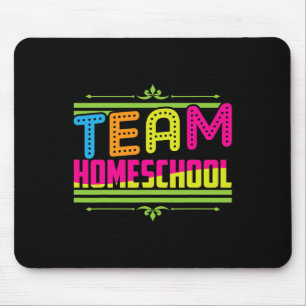 First Day Of School Team Homeschool Teacher  Mouse Mat