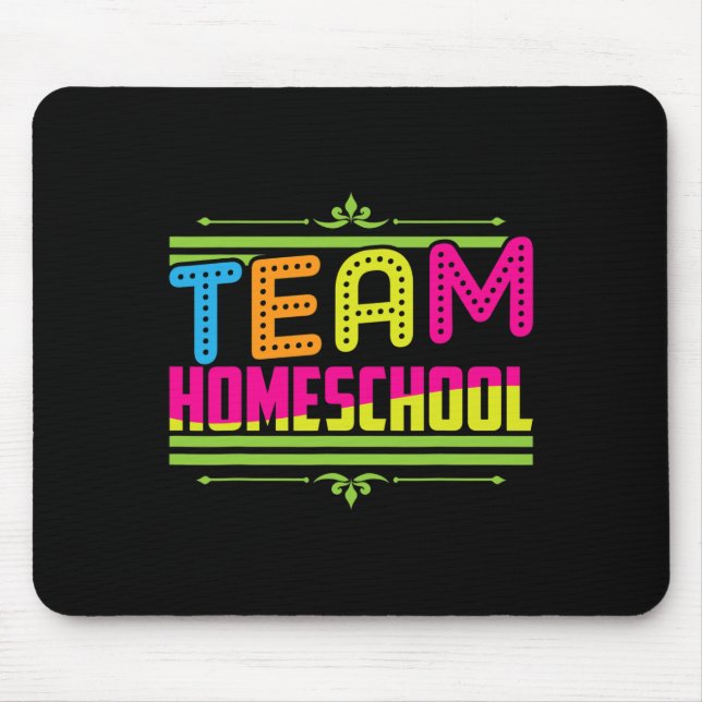 First Day Of School Team Homeschool Teacher  Mouse Mat (Front)