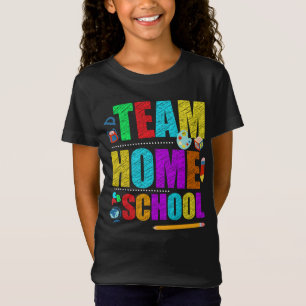 First Day Of School Team Homeschool Teacher T-Shirt