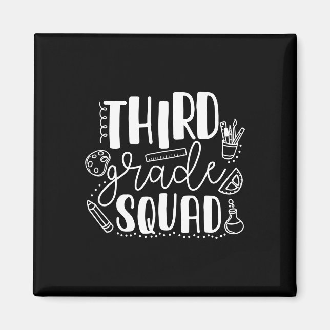 First Day Of School Third Grade Squad Teacher  Magnet (Front)