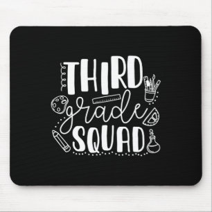 First Day Of School Third Grade Squad Teacher  Mouse Mat