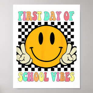 First Day Of School Vibes Shirt Teachers Kids Ck T Poster