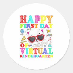 First Day of School Virtual Learning Funny K Classic Round Sticker
