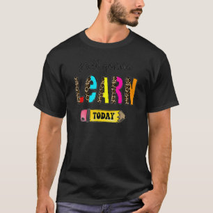 First Day Of School Y'all Gonna Learn Today Cute T T-Shirt