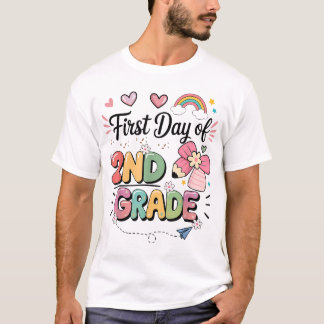 First Day Of Second Grade Back To School Teacher T-Shirt