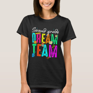 First Day Of Second Grade Dream Team Back To Schoo T-Shirt