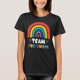 First Day Of Team Preschool Squad Crew Pre K Teach T-Shirt