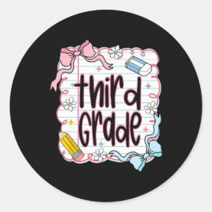 First Day Of Third Grade Coquette Bow For Teacher Classic Round Sticker