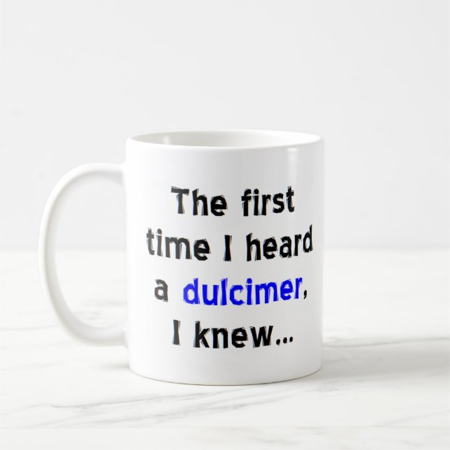 first dulcimer coffee mug (Left)