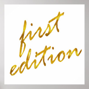First Edition Quote Faux Gold Foil Metallic Design Poster