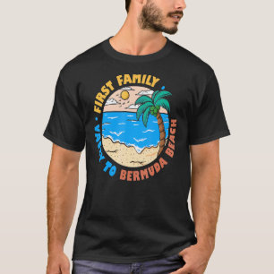 First Family Vacay To Bermuda Beach Vacation Souv T-Shirt