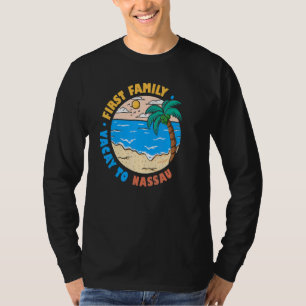 First Family Vacay To Nassau Bahamas Vacation Sou T-Shirt