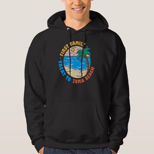 First Family Vacay To Zuma Beach California  Souve Hoodie (Front)