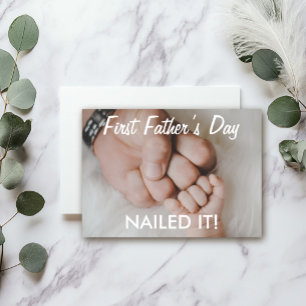 First Father’s Day Nailed It Funny Custom Photo Card