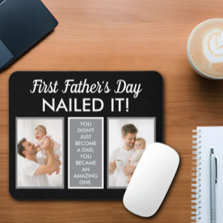 First Father’s Day Nailed It Funny Custom Photo Mouse Mat