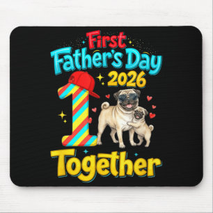 First Fathers Day 2026 Together Cute Pugs Lover Mouse Mat