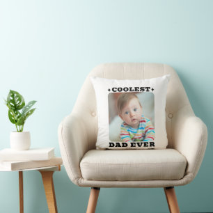 First Fathers Day Coolest Dad Ever Baby Photo Cool Cushion