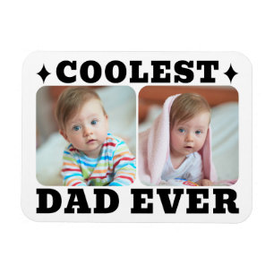 First Fathers Day Coolest Dad Ever Baby Photo Cool Magnet