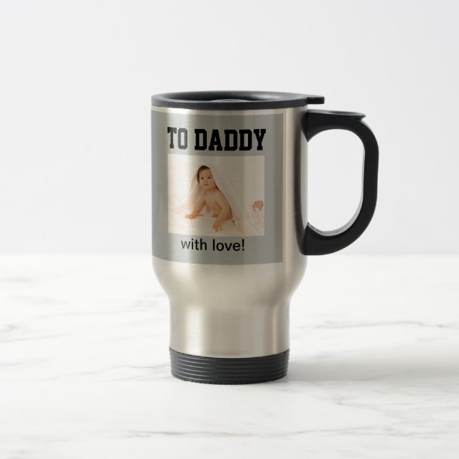 First Father's Day - Custom Photo/Year Travel Mug (Right)
