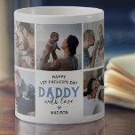 First Father's Day Photo Collage Coffee Mug<br><div class="desc">Cute father's day mug featuring 9 family photos for you to replace with your own,  the saying "happy 1st father's day daddy",  a heart,  and the babys name.</div>