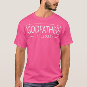 First Fathers Day Promoted To New Godfather Since  T-Shirt