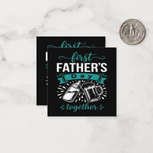 First Father's Day Together Card