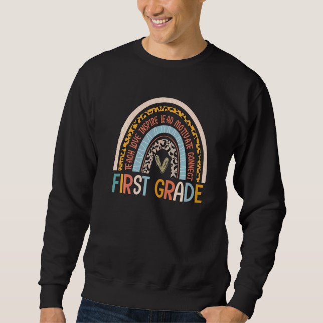 First Grade Back To School Team 1st Grade Teachers Sweatshirt (Front)