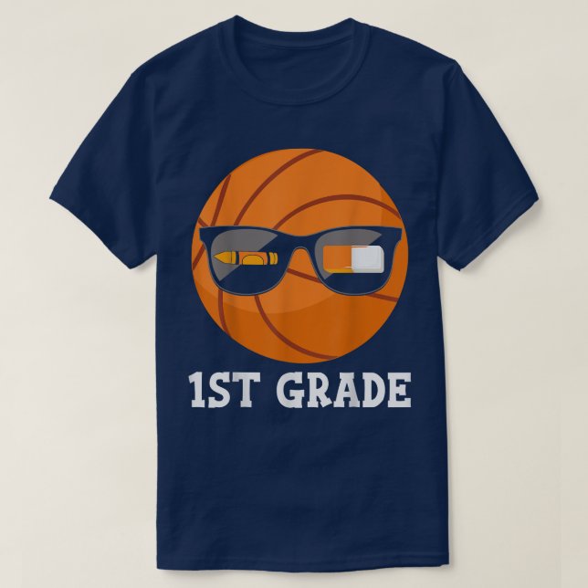 First Grade Basketball First Day Of School 1st Gra T-Shirt (Design Front)