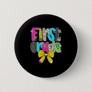 First Grade Coquette Bow First Day Of School Back 6 Cm Round Badge