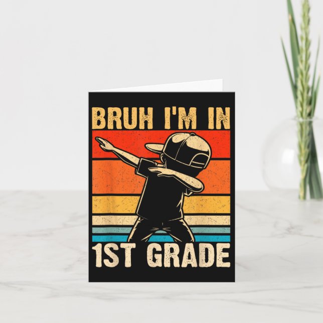 First Grade Dabbing Boy Bruh I'm In 1st Grade Stud Card (Front)