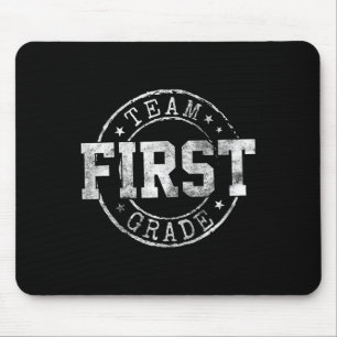 First Grade Dream Team 1st Grade First Day Of Scho Mouse Mat
