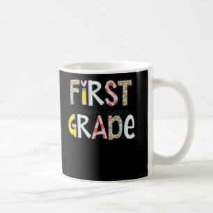 First Grade Dream Team Back to School 1st Grade Coffee Mug