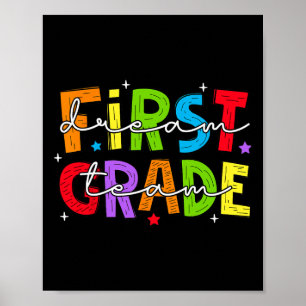 First Grade Dream Team Back To School 1st Grade Te Poster