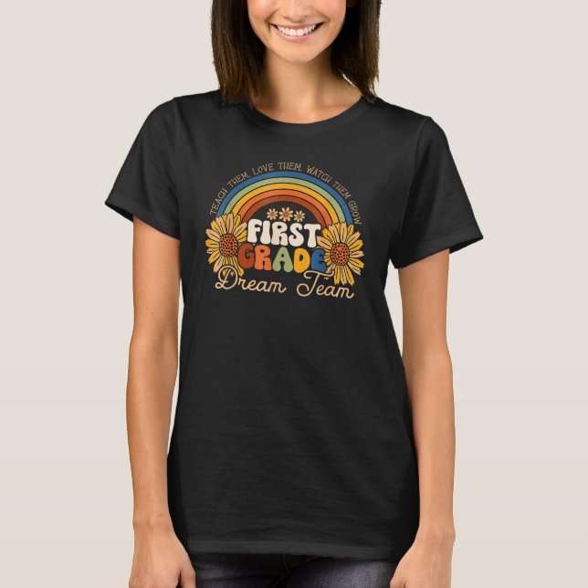 First Grade Dream Team Back To School 1st Grade Te T-Shirt (Front)
