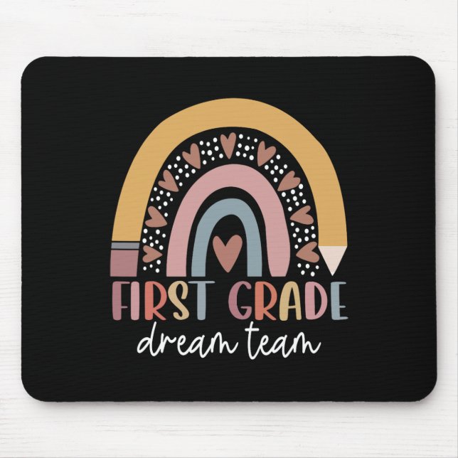 First Grade Dream Team Teacher Kids Back To School Mouse Mat (Front)