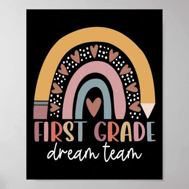 First Grade Dream Team Teacher Kids Back To School Poster (Front)