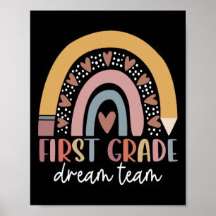 First Grade Dream Team Teacher Kids Byck To School Poster