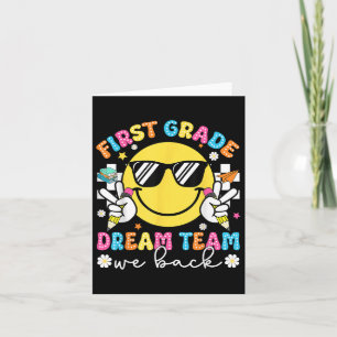 First Grade Dream Team We Back 1st Grade Teacher F Card