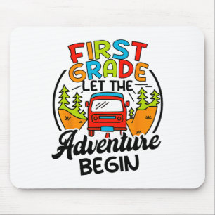 First Grade First Day Of 1st Grade Let The Adventu Mouse Mat