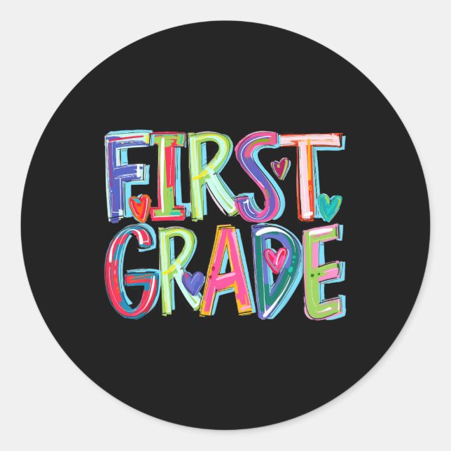 First Grade Funny Back To School Happy First Day O Classic Round Sticker (Front)