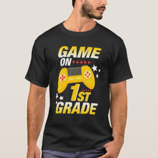First Grade Funny Game On 1St Grade Back To School T-Shirt