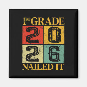 First Grade Graduation 2026 1st Grade Nailed It Magnet