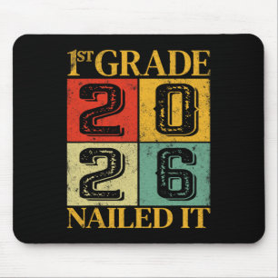 First Grade Graduation 2026 1st Grade Nailed It Mouse Mat