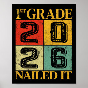First Grade Graduation 2026 1st Grade Nailed It  Poster