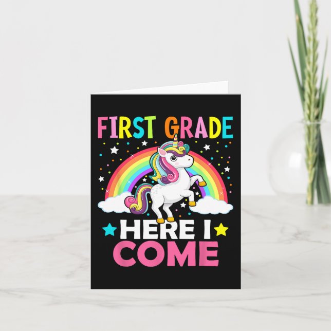 First Grade Here I Come Unicorn Back To School 1st Card (Front)