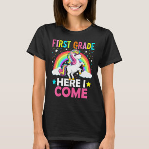 First Grade Here I Come Unicorn Back To School 1st T-Shirt